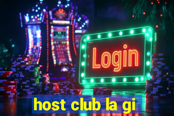 host club la gi