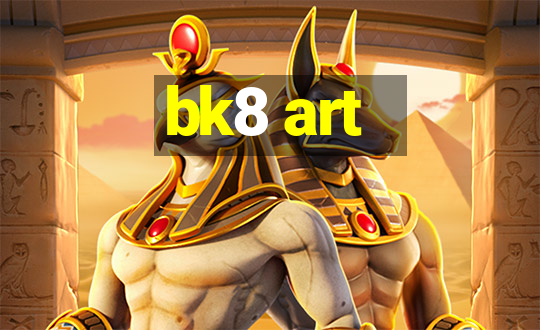 bk8 art