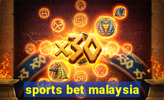 sports bet malaysia