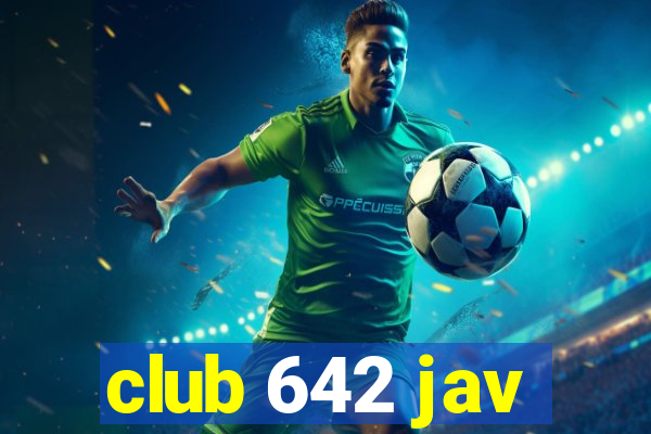 club 642 jav