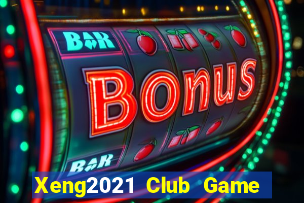 Xeng2021 Club Game Bài Gunny