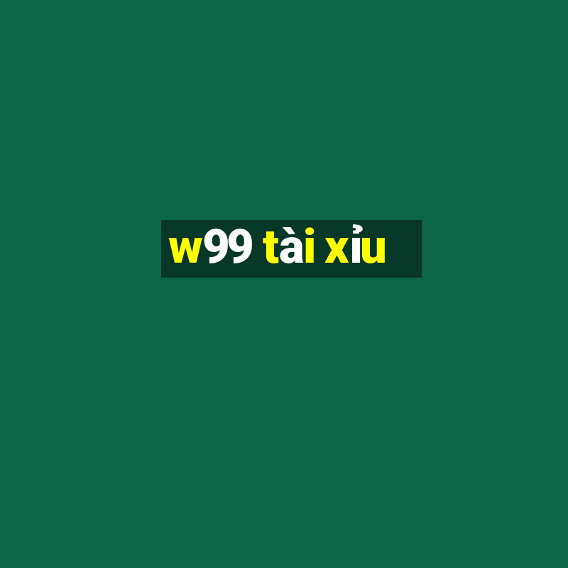 w99 tài xỉu