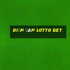 diễn đàn lotto bet