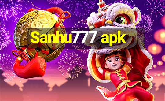 Sanhu777 apk