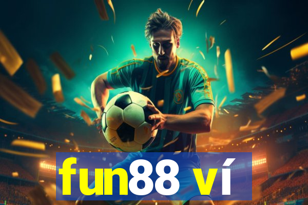 fun88 ví