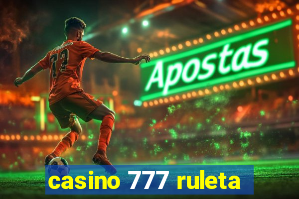 casino 777 ruleta