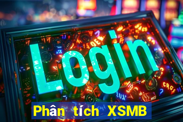 Phân tích XSMB Chủ Nhật