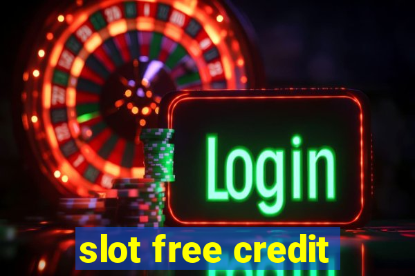 slot free credit