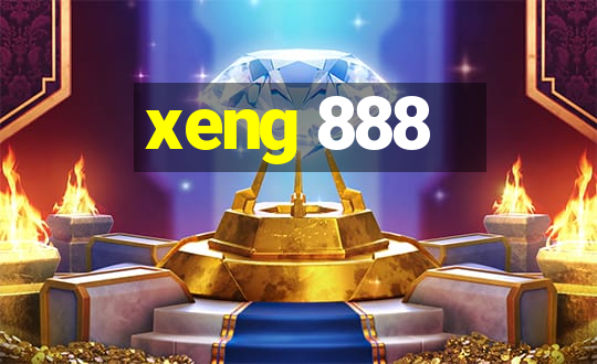 xeng 888