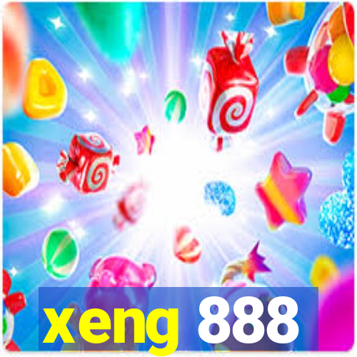 xeng 888