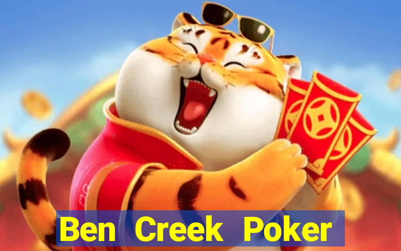 Ben Creek Poker Chơi Đỏ Mẹo