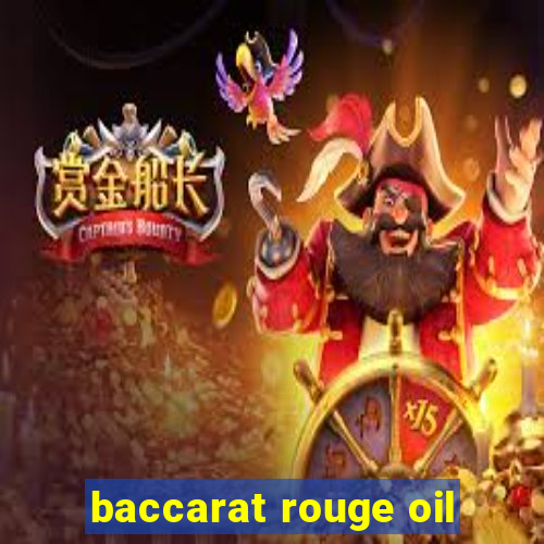 baccarat rouge oil