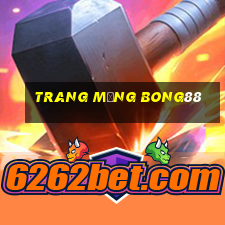 trang mạng bong88