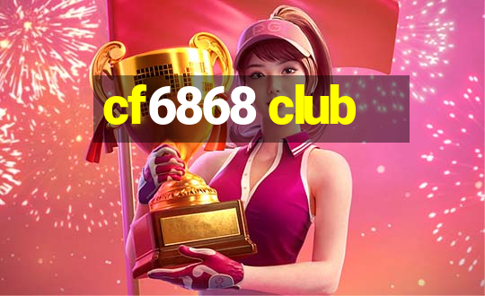 cf6868 club