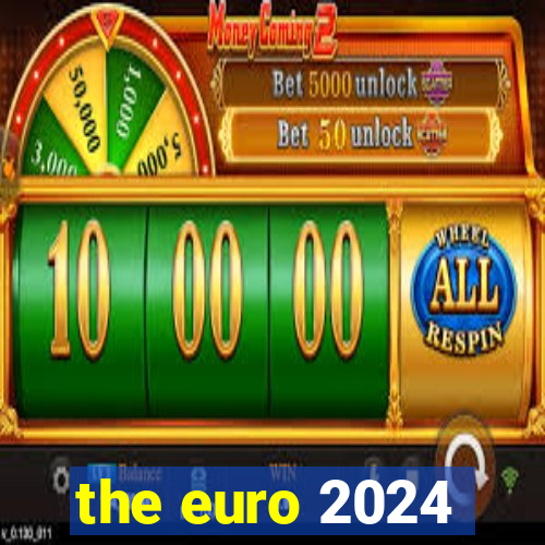 the euro 2024