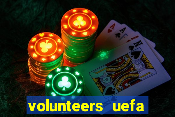 volunteers uefa euro 2024