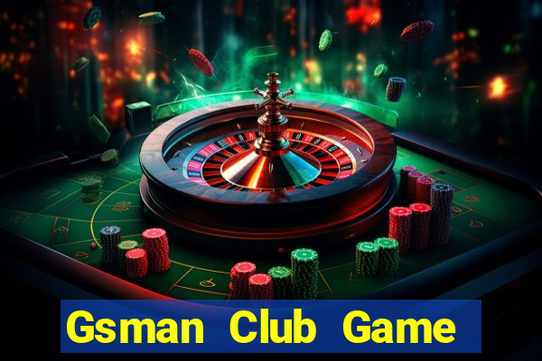 Gsman Club Game Bài Giải Trí