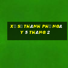 xổ số thành phố ngày 5 tháng 2