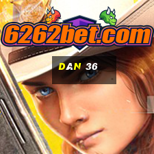 dàn 36