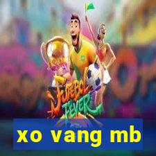 xo vang mb