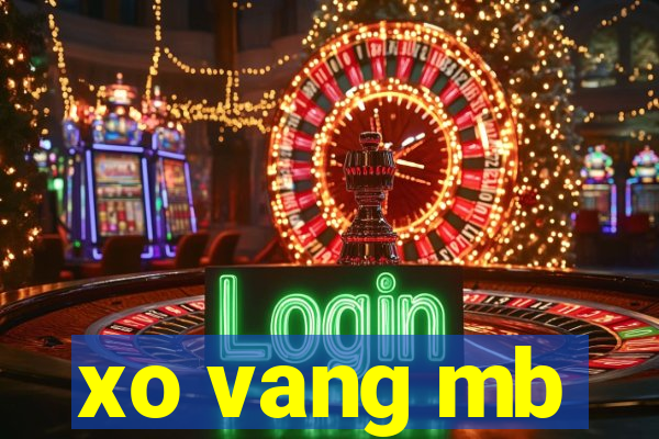 xo vang mb