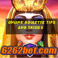 online roulette tips and tricks