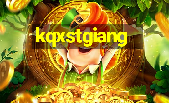 kqxstgiang