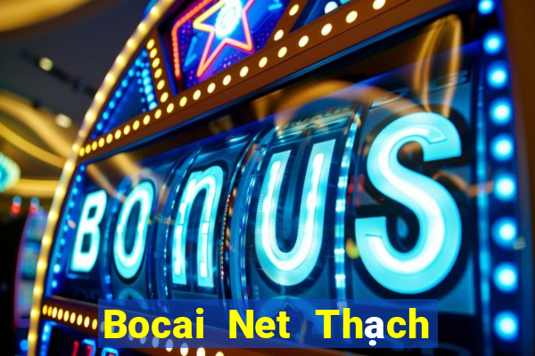 Bocai Net Thạch Gia Trang