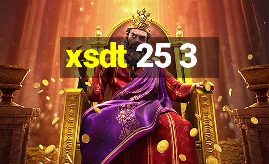 xsdt 25 3