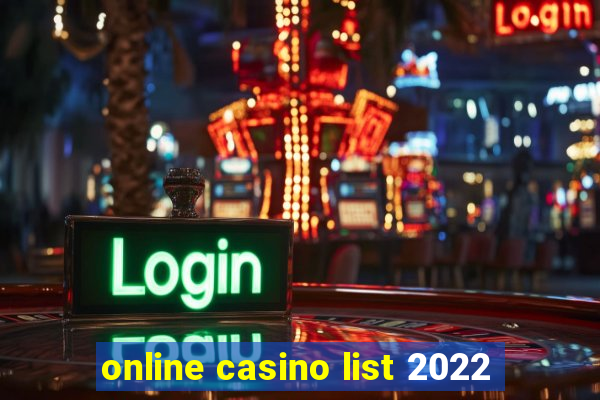 online casino list 2022