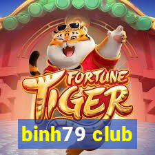 binh79 club