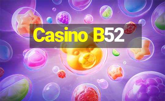 Casino B52