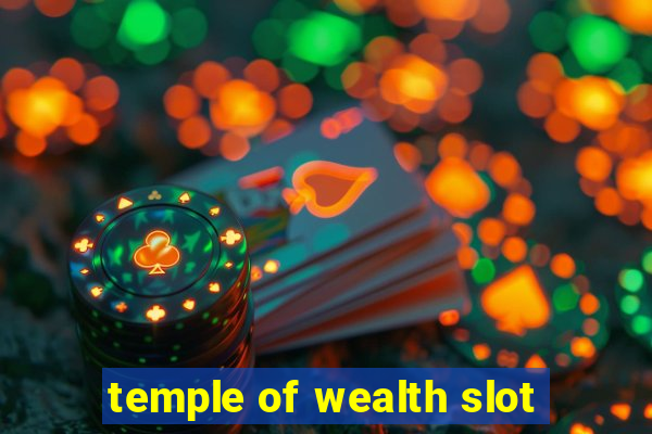 temple of wealth slot