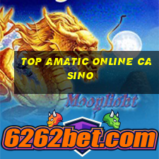 top amatic online casino