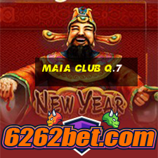 maia club q.7