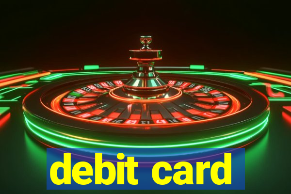 debit card