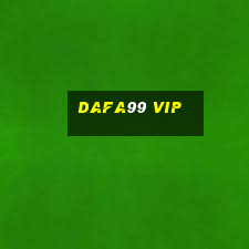 Dafa99 Vip