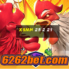 xsmn 25 2 21