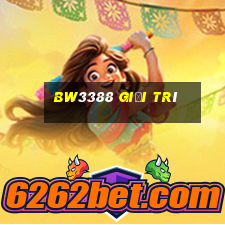 bw3388 Giải trí