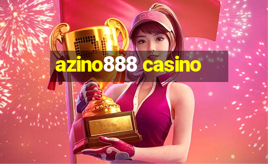 azino888 casino