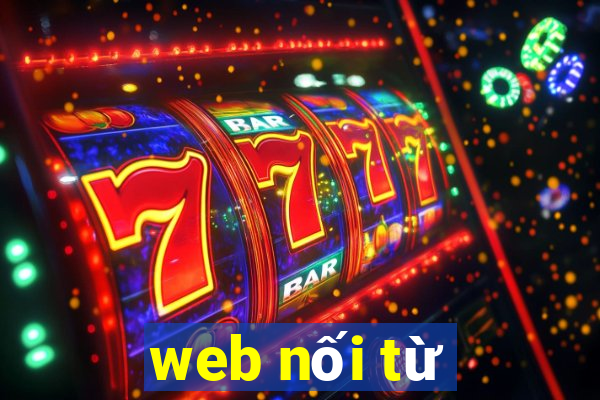 web nối từ