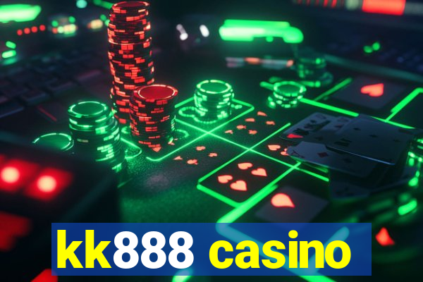 kk888 casino