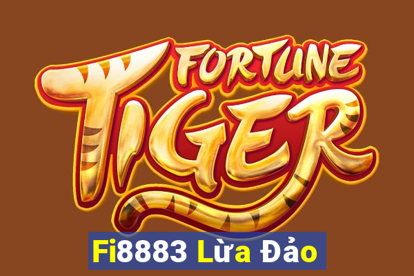 Fi8883 Lừa Đảo