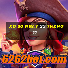 xo so ngay 23 thang 11