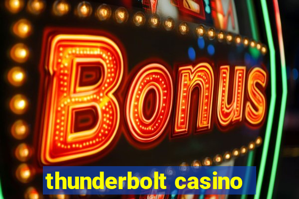 thunderbolt casino