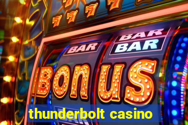 thunderbolt casino