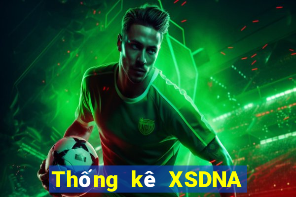 Thống kê XSDNA Thứ 5