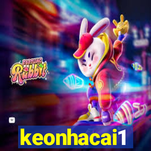 keonhacai1