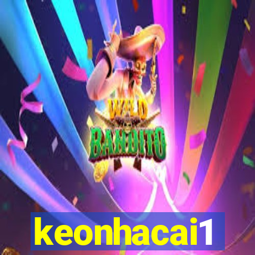 keonhacai1