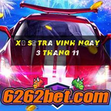 xổ số trà vinh ngày 3 tháng 11